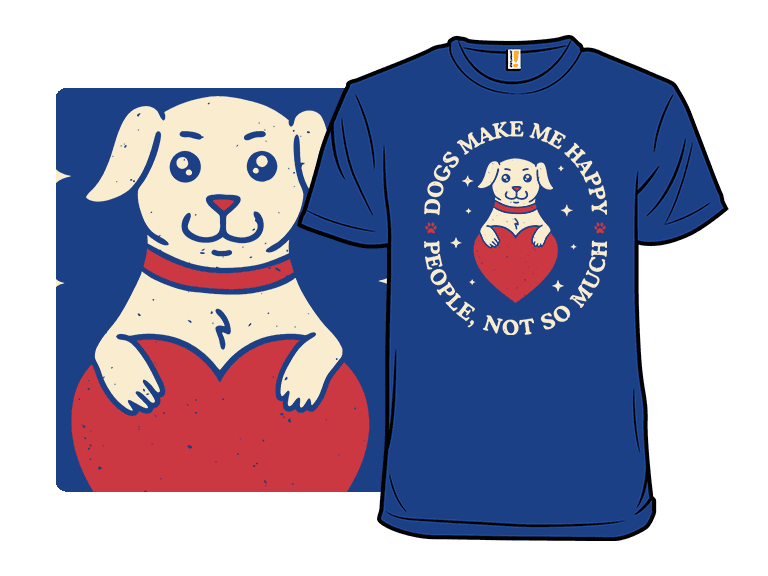 Dogs Make Me Happy - Image 1