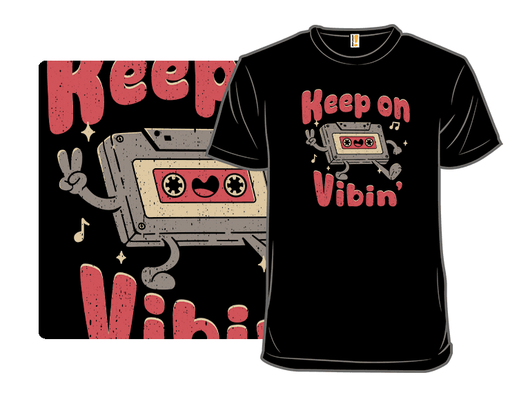 Keep on Vibin'