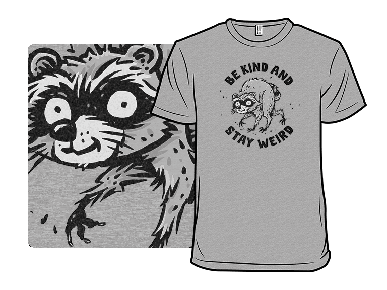 Be Kind and Stay Weird - Image 1