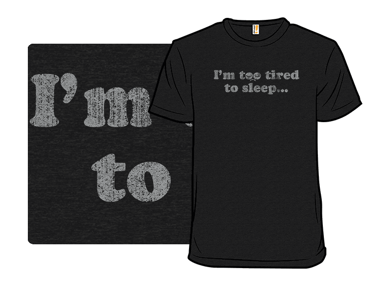 Too Tired - Image 1