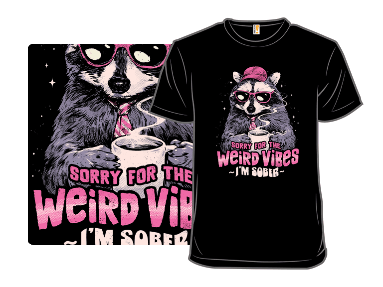 Sorry For The Weird Vibes - Image 1