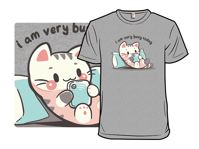 I Am Very Busy Today - Image 1