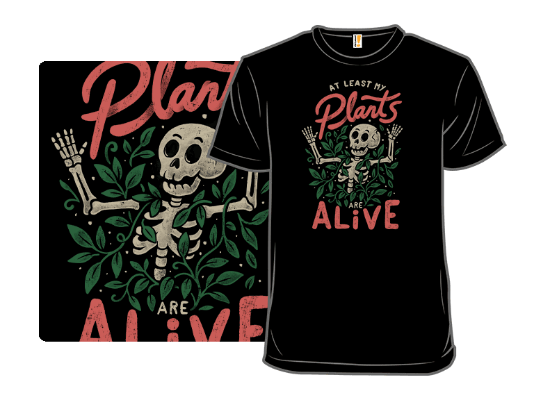 At Least My Plants Are Alive - Image 1