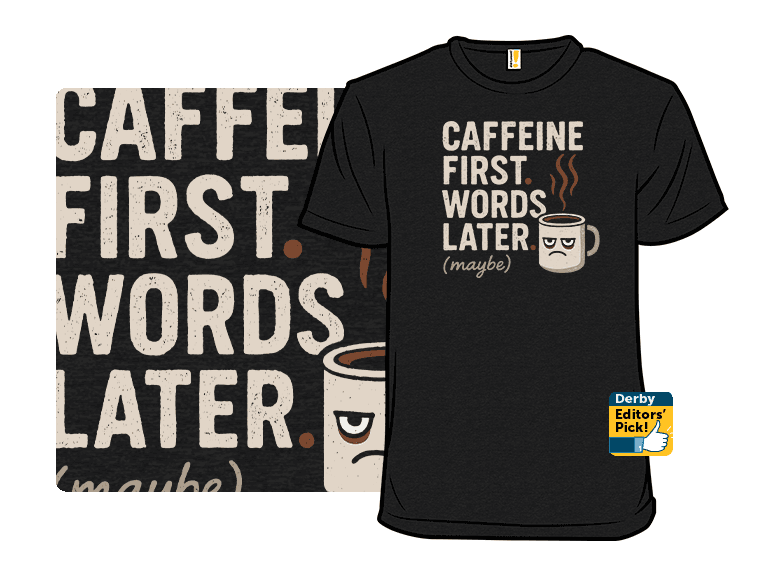 Caffeine First, Words Later - Image 1