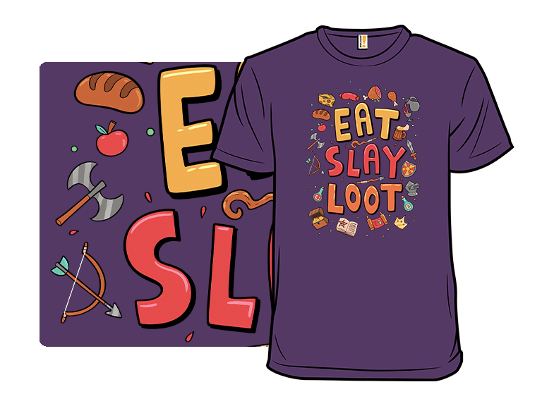 Eat, Slay, Loot - Image 1