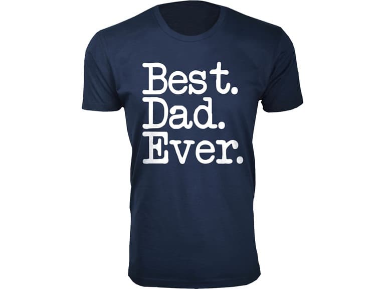 Best Father's Day T-Shirt Ever - Image 1