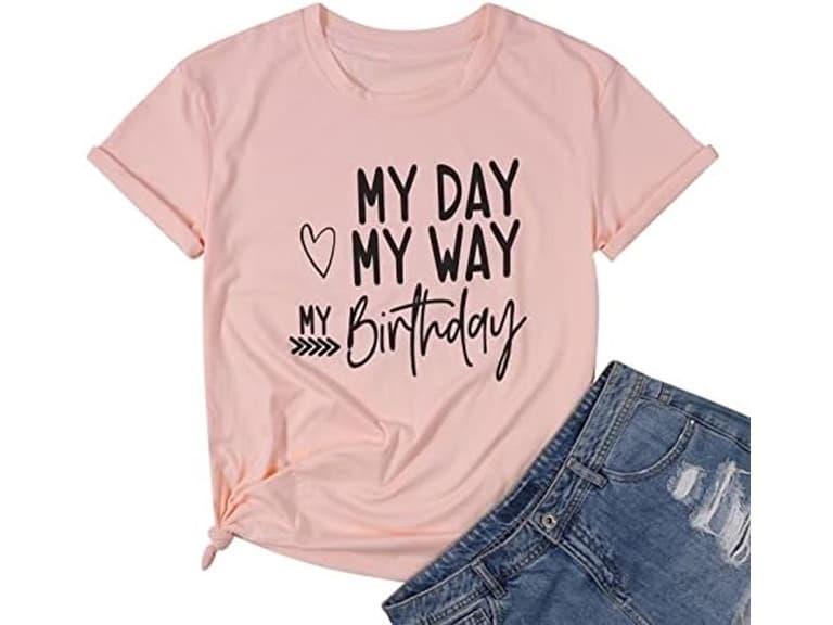 My Day My Way My Birthday T-Shirt - Image 1