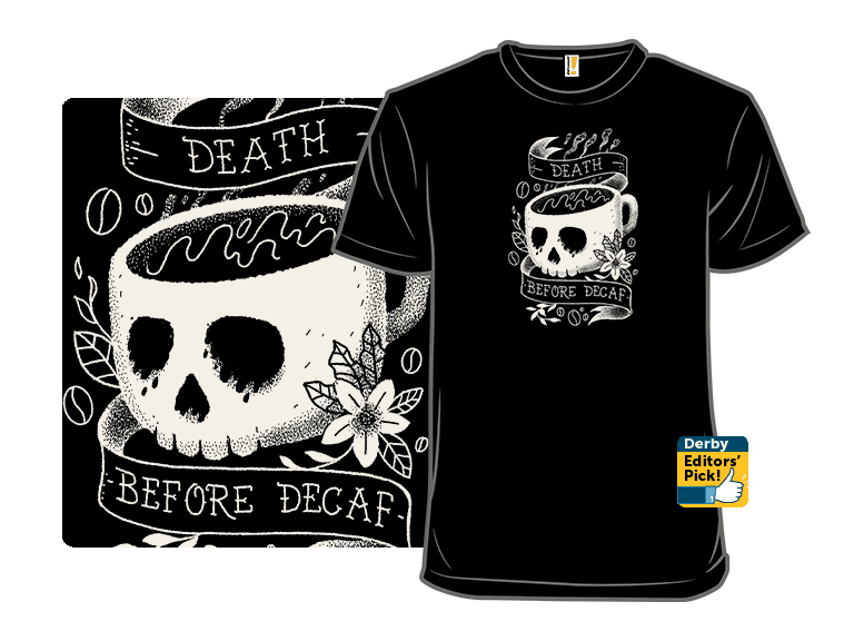 Death Before Decaf Tattoo - Image 1