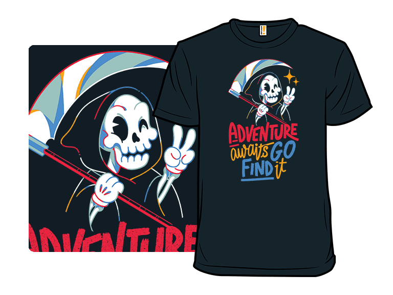 Adventure Awaits Go Find It Skeleton