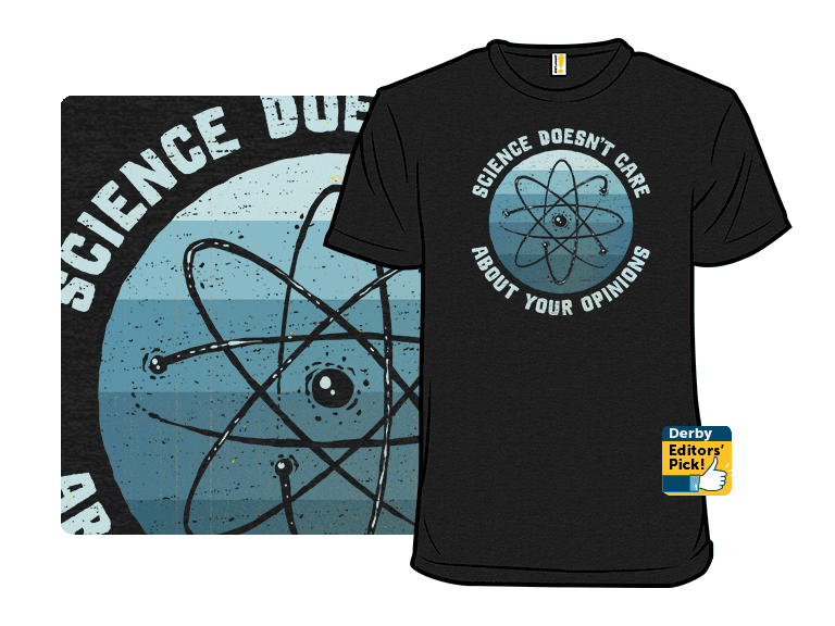Science Doesn't Care About Your Opinions - Image 1
