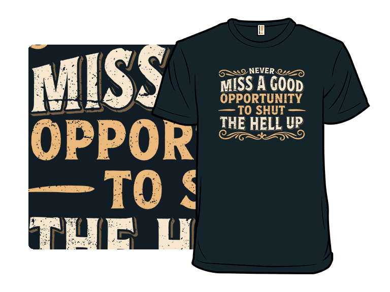Opportunity to Shut Up - Image 1