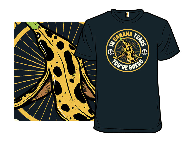 In Banana Years You Are Bread - Image 1