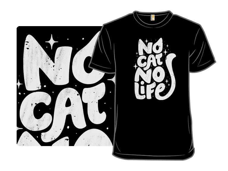 No Cat, No Life