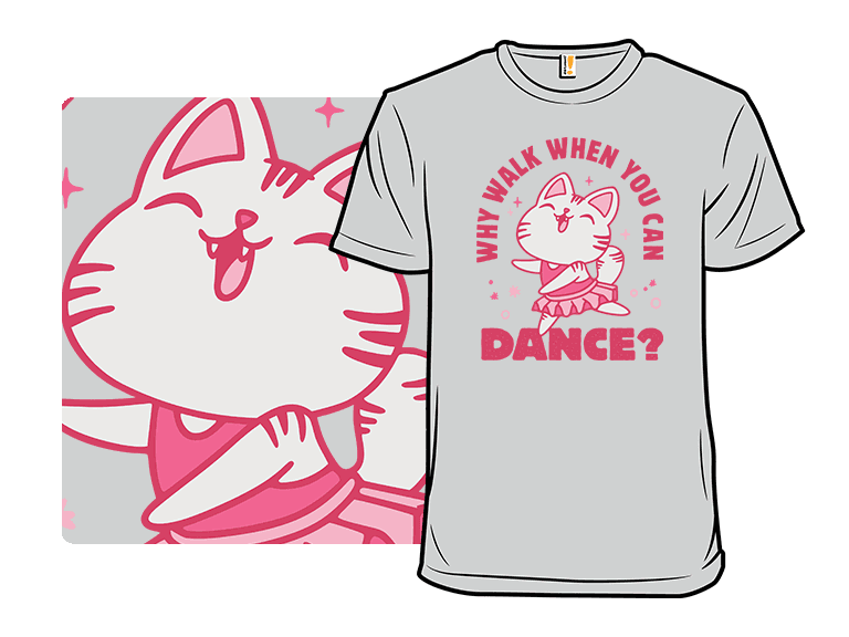 Why Walk When You Can Dance? - Image 1