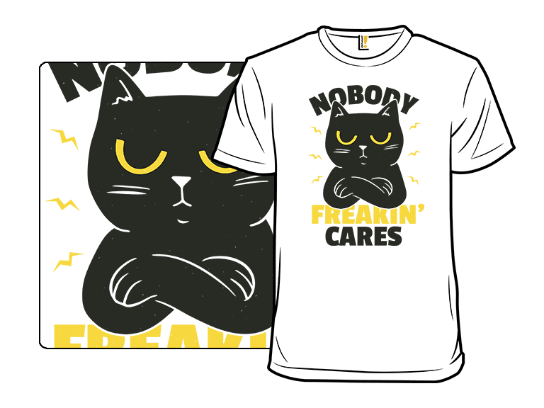 Nobody Freakin' Cares - Image 1