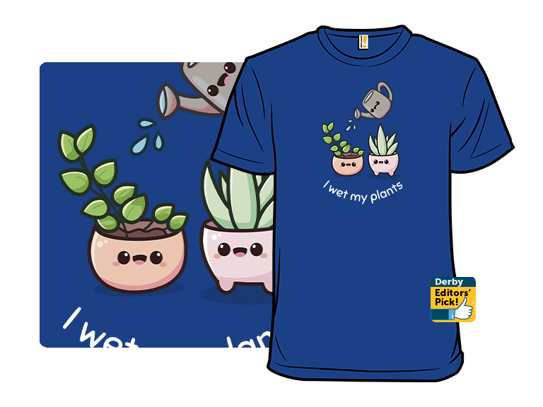 Wet My Plants - Image 1