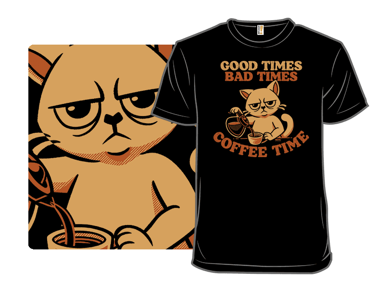 Good Times, Bad Times, Coffee Times - Image 1
