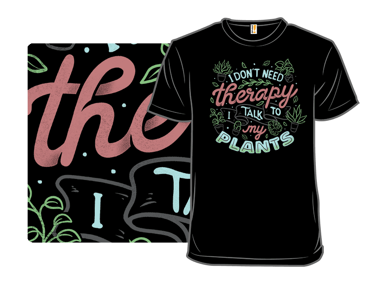 I Talk To My Plants - Image 1