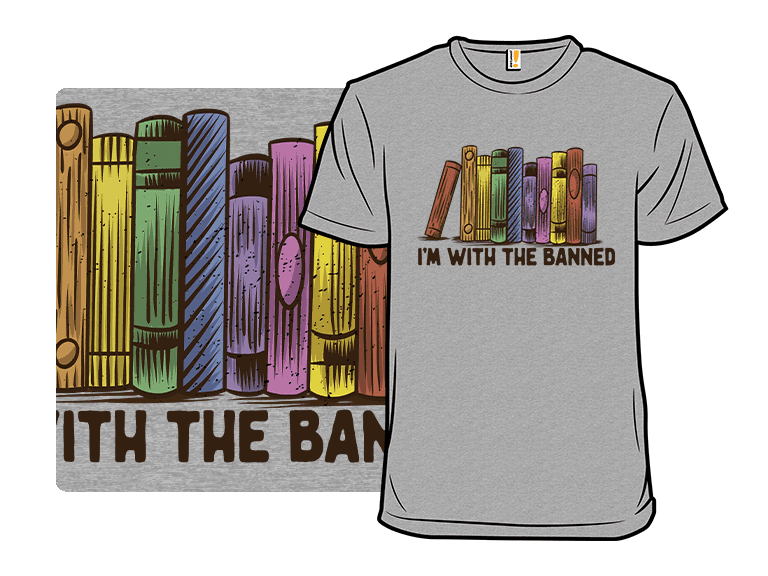 I'm with the banned - Image 1