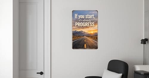 If You Start Its Already Progress Tin Sign Inspirational Quote Metal Wall Decor Vintage Road Sunset Mountain Artwork Motivational Rustic Plaque for Home Office Gym Man Cave Study Wall 8x12 Inch - Thumbnail 3