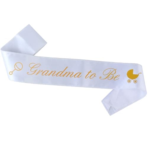 Grandma To Be Sash - White With Gold Letters | Girl Boy Baby Shower Sash Mom Nana Grand Mother Decorations Gender Reveal New Gift Gifts Grandmother Grandparents Favor Maternity mama Decoration - Image 1
