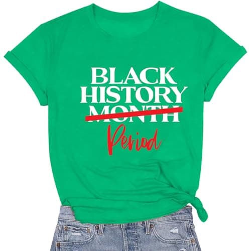 Black History T-Shirt for Women Black History Month Tshirt Juneteenth Period Tee Tops - Image 1