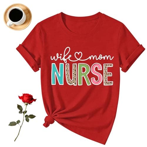 Nurse Shirt for Women-Nurses Week Wife Mom Tee Nursing Life Short Sleeve School Registered Nurse Tops - Image 1