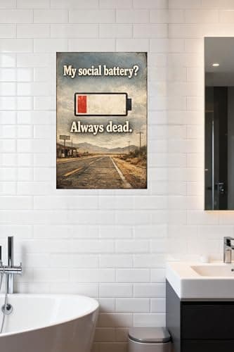 My Social Battery Always Dead Tin Sign Funny Introvert Humor Vintage Metal Wall Decor Low Energy Quote Rustic Plaque Office Bedroom Living Space Home Bar Gift 8x12 Inch - Thumbnail 2