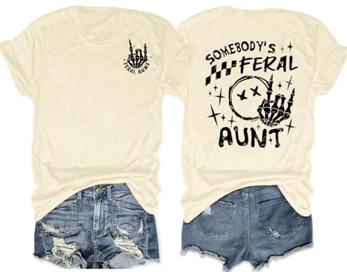 QIXYN Feral Aunt Shirt for Women Gifts Skeleton Feral Mom Cool Club Tops