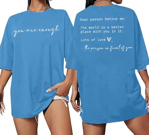 You are Enough Tshirt Women Oversized Dear Person Behind Me Shirt Mental Health Inspirational Short Sleeve Tee Tops Blue - Image 1