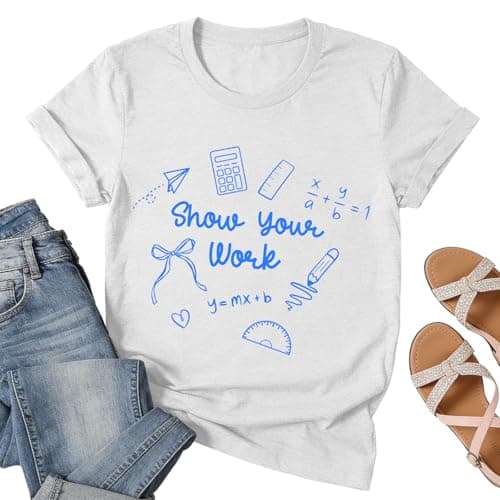 Cute Math Teacher Shirts for Women-Show Your Work Algebra Print Tee - Image 1
