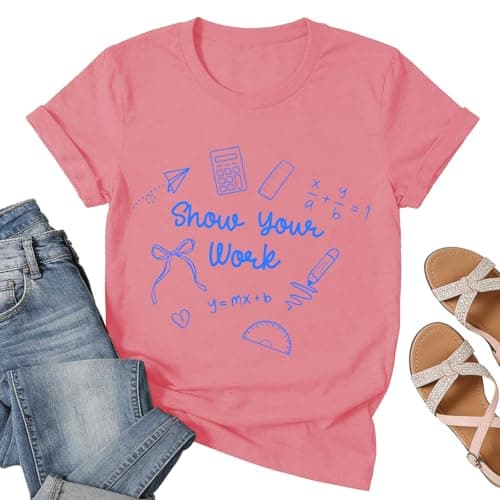 Cute Math Teacher Shirts for Women-Show Your Work Algebra Print Tee Funny Math T-Shirts Teacher Appreciation Short-Sleeve - Image 1