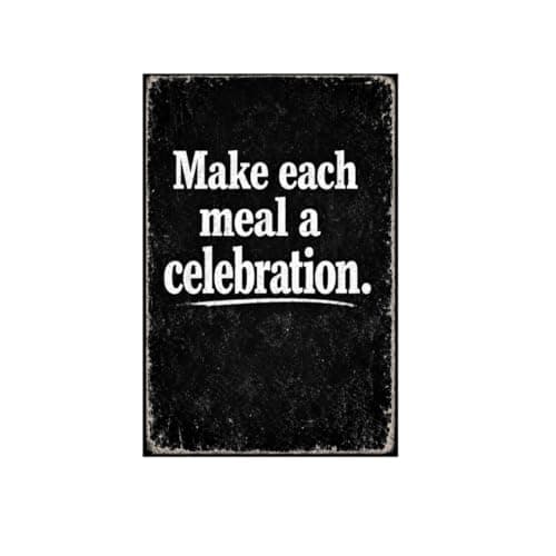Make Each Meal A Celebration Vintage Tin Sign Rustic Kitchen Wall Decor Metal Plaque Chalkboard Style Typography Farmhouse Dining Room Cooking Quote Art 8x12 Inch Pre Drilled Holes - Image 1