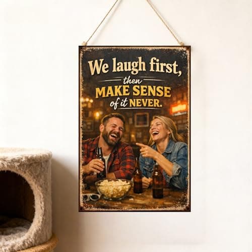 We Laugh First Then Make Sense Of It Never Metal Tin Sign Vintage Funny Quote Wall Decor Rustic Bar Pub Home Garage Man Cave Office Humor Poster 8x12 Inch Iron Art Plaque - Thumbnail 2