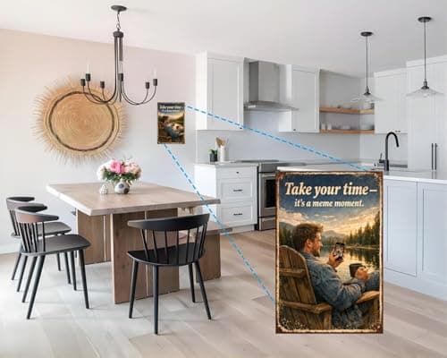 Take Your Time Its a Meme Moment Vintage Metal Tin Sign 8x12 Inch Funny Relax Quote Wall Decor Rustic Retro Humor Plaque for Office Home Cabin Man Cave with Pre Drilled Holes - Thumbnail 4