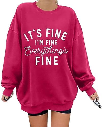 Oversized Sweatshirt for Women Funny Saying Sweatshirts Casual Crewneck Pullover Fall Fashion Long Sleeve Shirt Hot Pink - Image 1