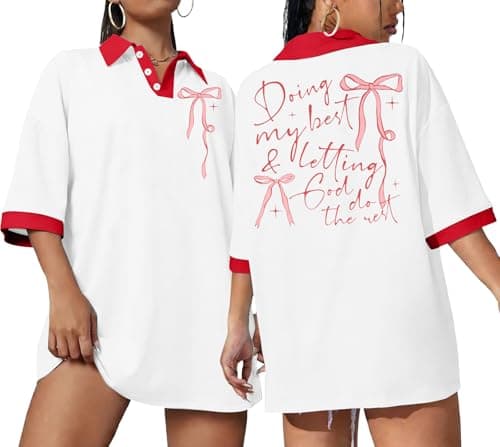 Bow Oversized Polo Shirts Women Doing My Best and Letting God Do Tshirts Pink Bows Coquette Aesthetic Tees - Image 1