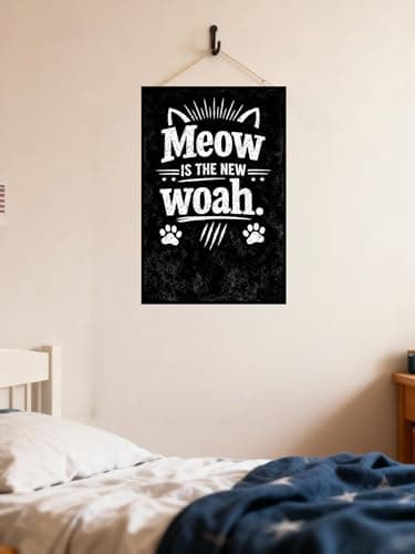 Meow Is the New Woah Vintage Tin Sign Funny Cat Wall Decor Retro Pet Humor Metal Plaque Black White Typography Gift for Cat Lovers Home Wall 8x12 Inch Pre Drilled Holes - Thumbnail 4