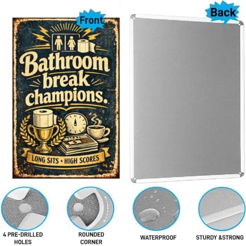 Bathroom Break Champions Vintage Metal Tin Sign 8x12 Inch Funny Toilet Humor Wall Decor Rustic Retro Bathroom Plaque Long Sits High Scores Sign for Restroom Man Cave Home with Pre Drilled Holes - Thumbnail 6