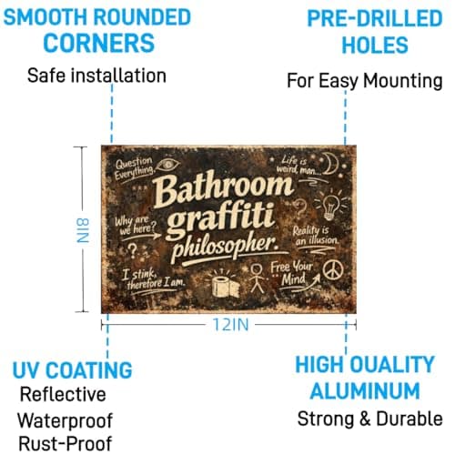 Bathroom Graffiti Philosopher Vintage Metal Tin Sign 8x12 Inch Funny Bathroom Wall Decor Retro Rustic Humor Plaque with Sarcastic Quotes for Restroom Man Cave Office Home with Pre Drilled Holes - Thumbnail 6