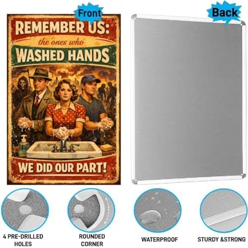 Remember Us The Ones Who Washed Hands Vintage Metal Tin Sign 8x12 Inch Retro Wall Decor Handwashing Humor Rustic Plaque for Bathroom Kitchen Office Home with Pre Drilled Holes Laundry Room Entryway - Thumbnail 5