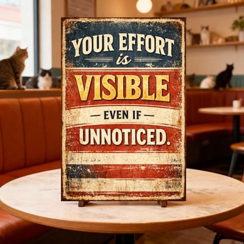 Vintage Tin Sign - Your Effort is Visible Even If Unnoticed – Motivational Metal Art Poster for Home, Office, Garage, Workshop – Inspirational Quote for Perseverance & Dedication – 8x12 Inch - Thumbnail 3