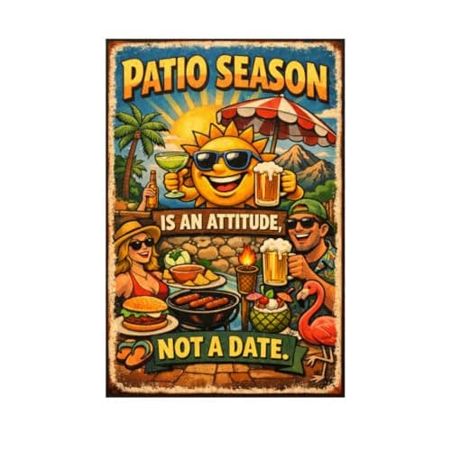 Patio Season Is An Attitude Not A Date Vintage Metal Tin Sign Outdoor Barbecue Wall Decor Summer Party Humor Art Plaque For Patio Bar Backyard Grill Pool Area Man Cave Gift 8x12 Inch - Image 1
