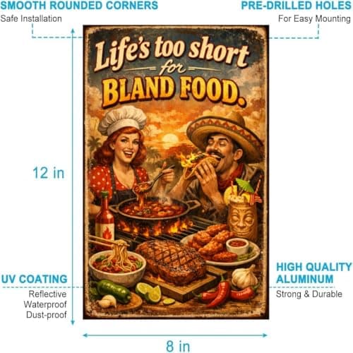 Life’s Too Short For Bland Food Vintage Tin Sign Spicy Kitchen Wall Decor Metal Plaque Retro Cooking Art Hot Sauce Grill Restaurant Cafe 8x12 Inch Pre Drilled Holes - Thumbnail 5