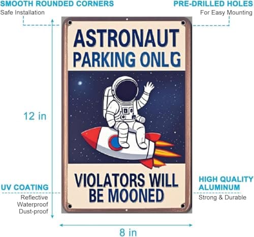 Carastora "Astronaut Parking Only" Sign – Metal Outer Space-Themed Plaque, Creative Gift for Space Enthusiasts, Suitable for Bedroom, Office, Game Room, Boys' Room, Classroom, Nursery, Party Decor, and Wall Decoration – 8x12 Inches - Thumbnail 6