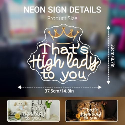 Women Neon Sign Thats High Lady to You Neon Signs for Wall Decor Girl Led Lights Warm White Crown Light Up for Living Room Bedroom Party Girly Room Beauty Salon Makeup Decoration Girls Gifts - Thumbnail 5