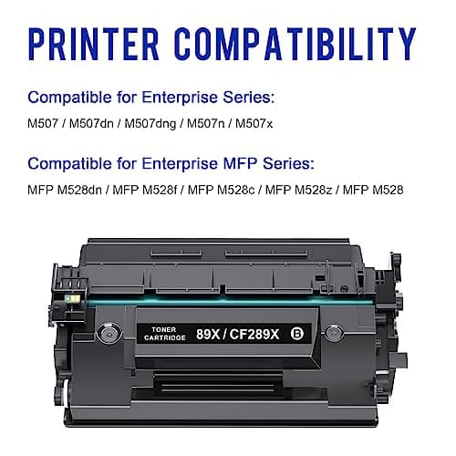 Valinkso CF289X 89X 89A Black Toner Cartridge (with Chip 1,0000 Pages) Compatible for HP 89X CF289X CF289A 89A for Enterprise M507n M507dn M507x M507dng MFP M528dn M528f M528c M528z M507 M528 Printer - Thumbnail 4