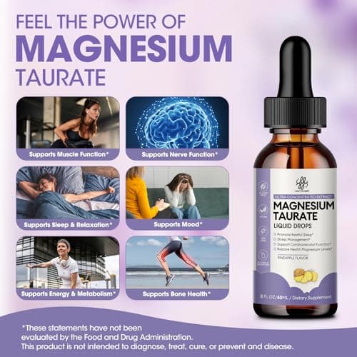 Magnesium Taurate Liquid Drop for Muscle Function, Nerve and Heart Health Support, High Absorption Magnesium Supplement with B6, CoQ10, Vegan, Non-GMO, Gluten/Sugar Free Pineapple Flavor, 2 Fl Oz - Thumbnail 5