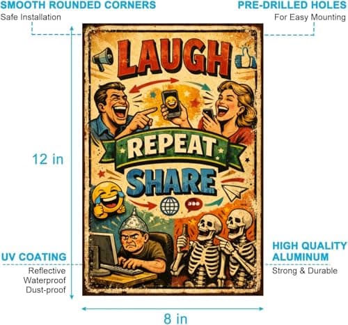 Laugh Repeat Share Metal Sign - 8x12 Inch Vintage Tin Plaque Featuring Emoji, Social Media, and Skeleton Art, Perfect for Fun & Quirky Home or Office Decor, Pre-Drilled for Easy Hanging" - Thumbnail 5