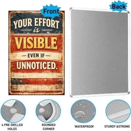Vintage Tin Sign - Your Effort is Visible Even If Unnoticed – Motivational Metal Art Poster for Home, Office, Garage, Workshop – Inspirational Quote for Perseverance & Dedication – 8x12 Inch - Thumbnail 6